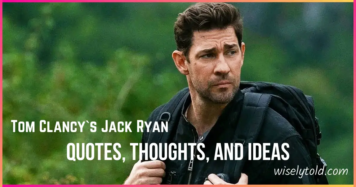 Best Tom Clancy`s Jack Ryan TV Series Quotes of All Time